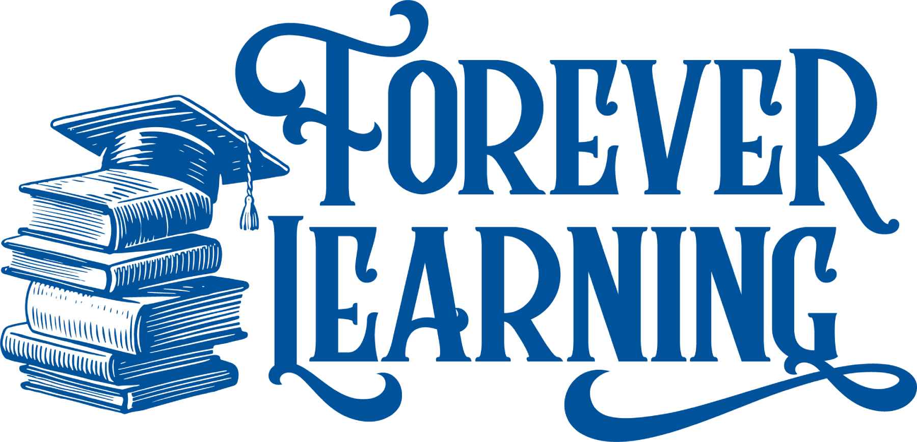 "Forever Learning" with a stack of books and a graduation cap.